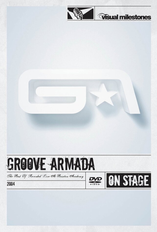 Groove Armada - Best of - Live at Brixton (Visual Milestones)
