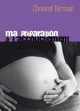 Ma préparation à l'accouchement 4 DVD