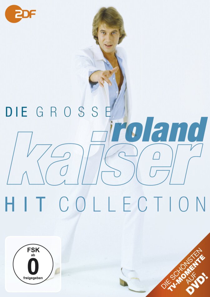 Kaiser Roland - Die grosse Roland Kaiser Hit Collection