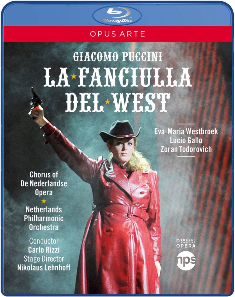 Netherlands Philharmonic Orchestra, Carlo Rizzi & Eva-Maria Westbroek - Puccini - La Fanciulla del West Opus Arte