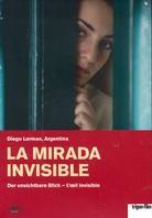 La mirada invisible - Der unsichtbare Blick (2010) Trigon-Film