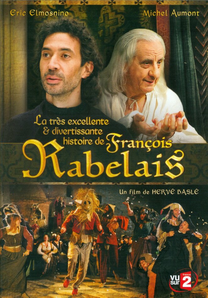 La Très excellente & divertissante vie de François Rabelais (2010) 2 DVDs