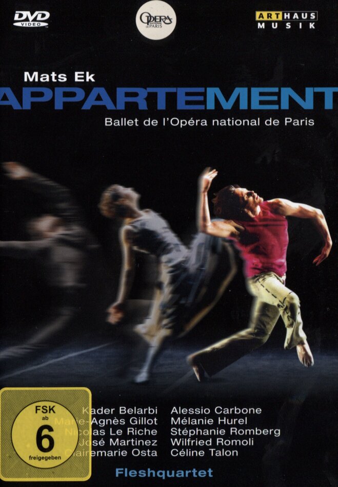 Fleshquartet, Ballet National De Paris & Mats Ek - Appartement Arthaus Musik