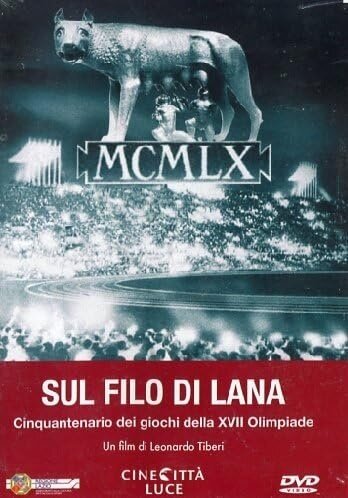 Sul Filo di Lana - Cinquantenario dei giochi della XVII Olimpiade