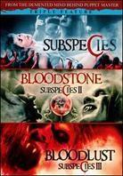 Subspecies 1-3 - Subspecies / Bloodstone: Subspecies 2 / Bloodlust: Subspecies 3