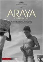 Araya - L'enfer du sel