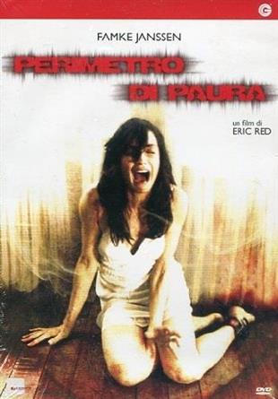 Perimetro di paura (2008)