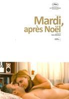 Mardi, après Noël - Marti, dupa craciun