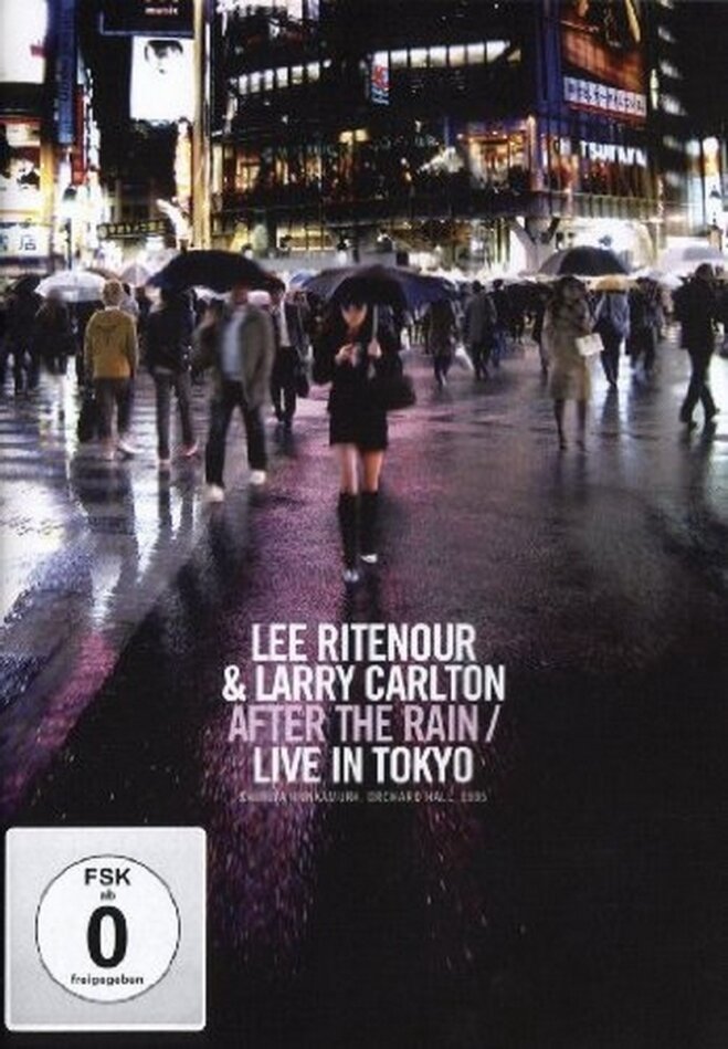 Lee Ritenour & Larry Carlton - After the Rain / Live in Tokyo Inofficial