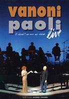 Vanoni Ornella & Paoli Gino - Ti ricordi? No, non mi ricordo - Live 2005