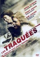 Les traquées