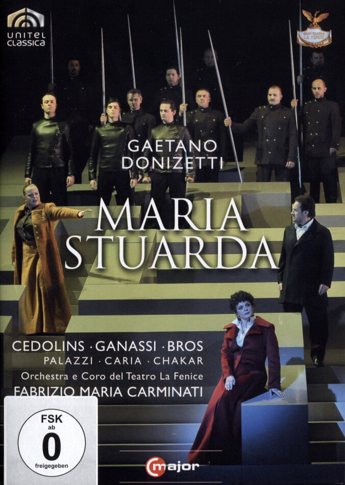 Orchestra Del Teatro La Fenice, Fabrizio Maria Carminati & Sonia Ganassi - Donizetti - Maria Stuarda C Major, Unitel Classica
