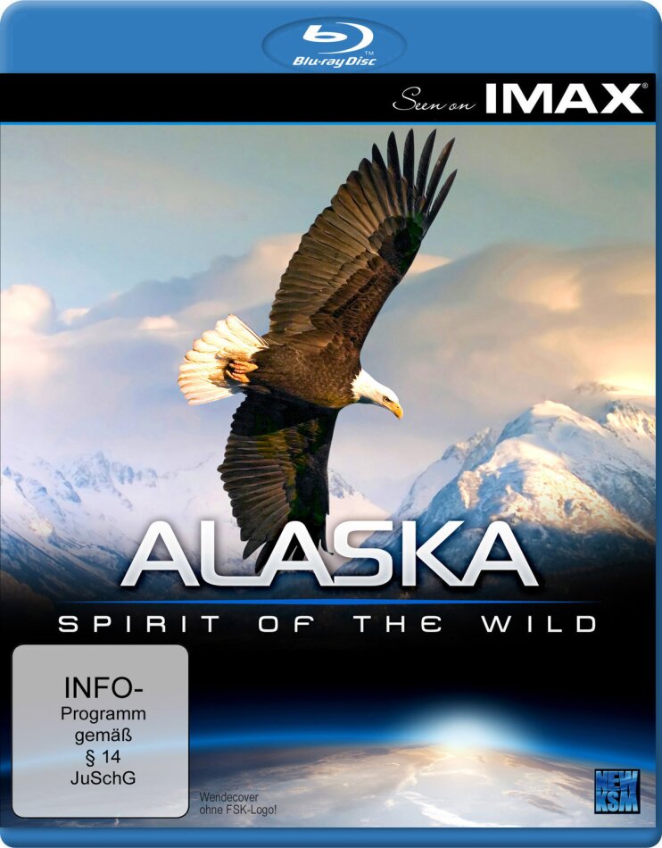 Alaska - Spirit of the Wild - (Seen on IMAX)