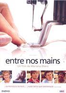 Entre nos mains (2010)