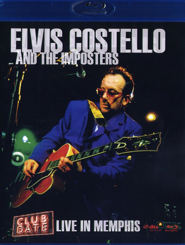 Elvis Costello & The Imposters - Club Date / Live in Memphis