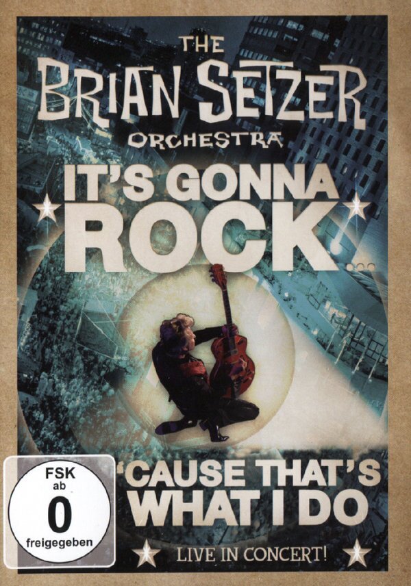 The Brian Setzer Orchestra - It's gonna rock ('Cause that's what I do)