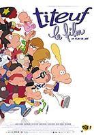 Titeuf - Le Film (2011)