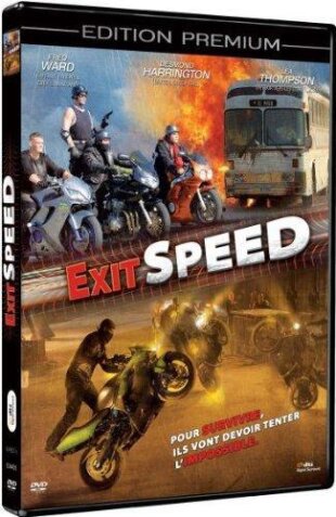 Exit Speed (2009) Édition Premium