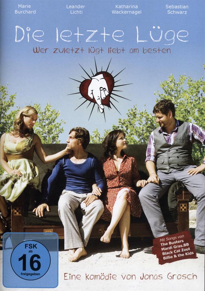 Die letzte Lüge - Wer zuletzt lügt liebt am Besten