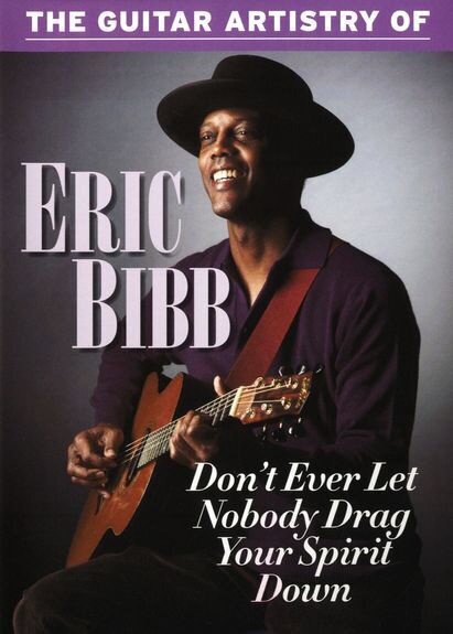 Eric Bibb - The Guitar Artistry of Eric Bibb
