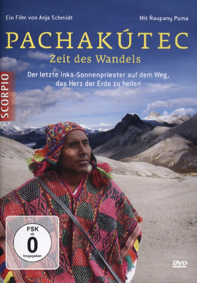 Pachakutec - Zeit des Wandels