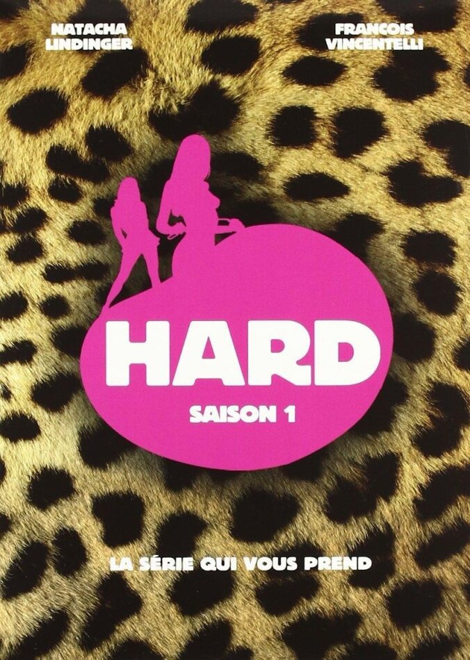 Hard - Saison 1