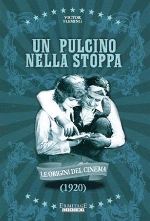 Un pulcino nella stoppa (1920) Le origini del Cinema, n/b