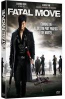 Fatal Move (2008)