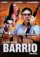 La Vida por Mi Barrio