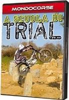 A scuola di Trial - (Mondocorse Collection)