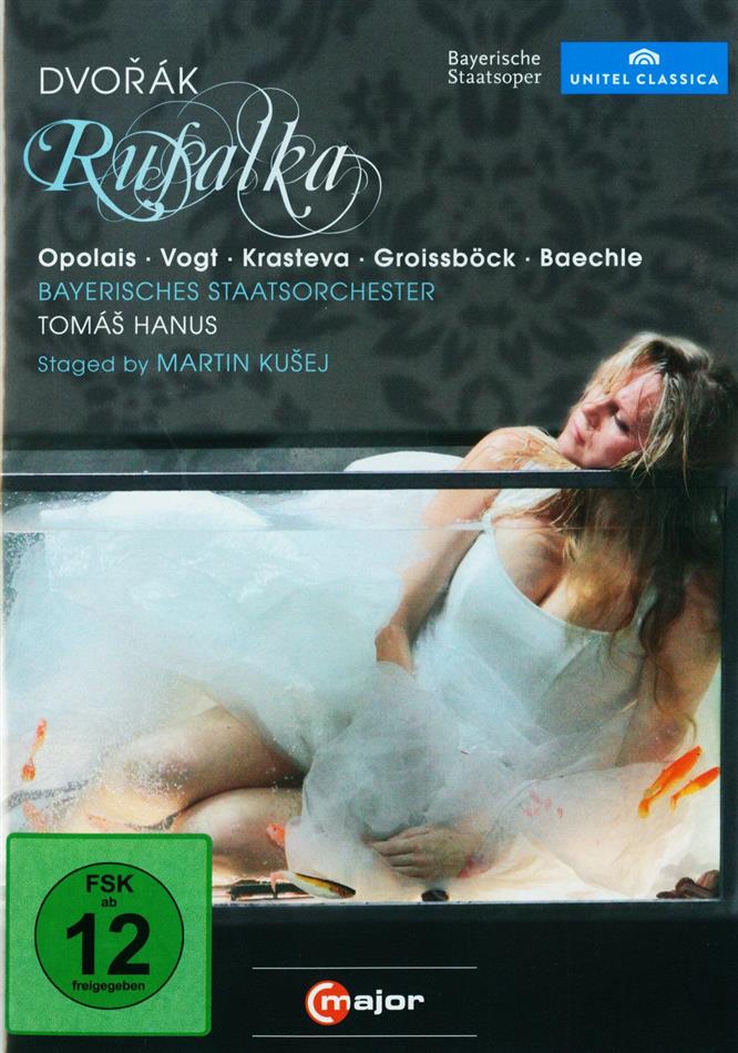 Bayerisches Staatsorchester, Tomás Hanus & Kristine Opolais - Dvorák - Rusalka C Major, Unitel Classica
