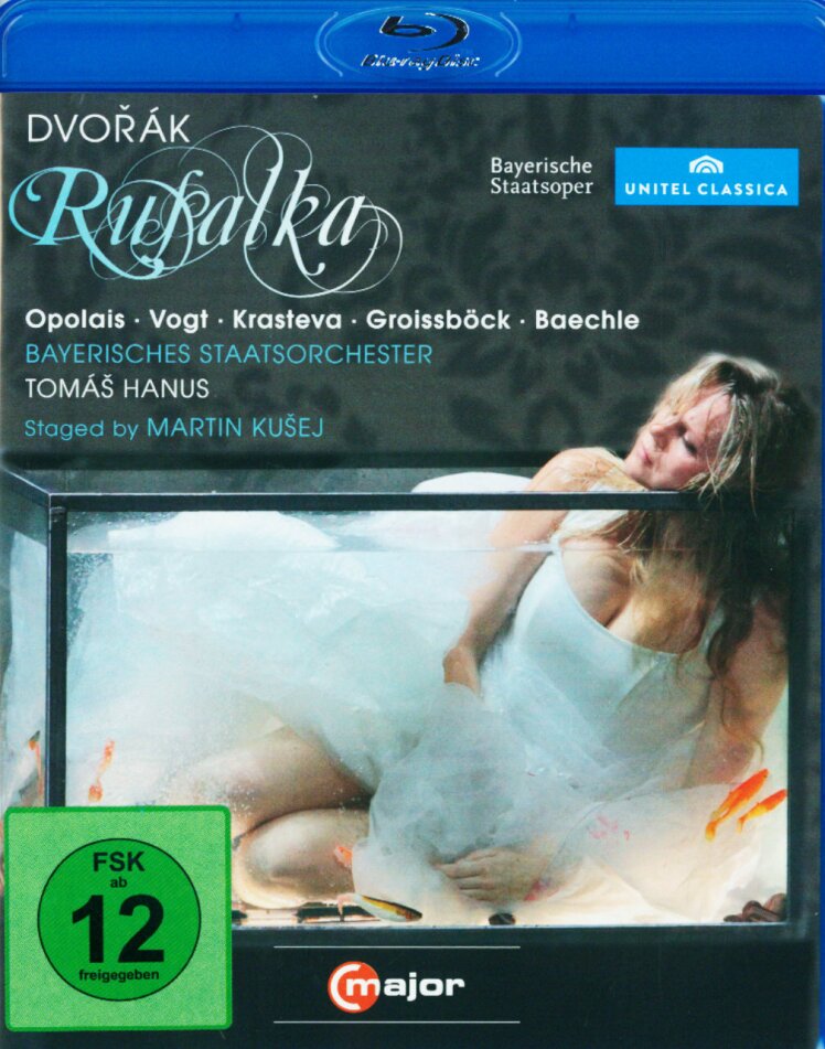 Bayerisches Staatsorchester, Tomás Hanus & Kristine Opolais - Dvorák - Rusalka Unitel Classica, C Major