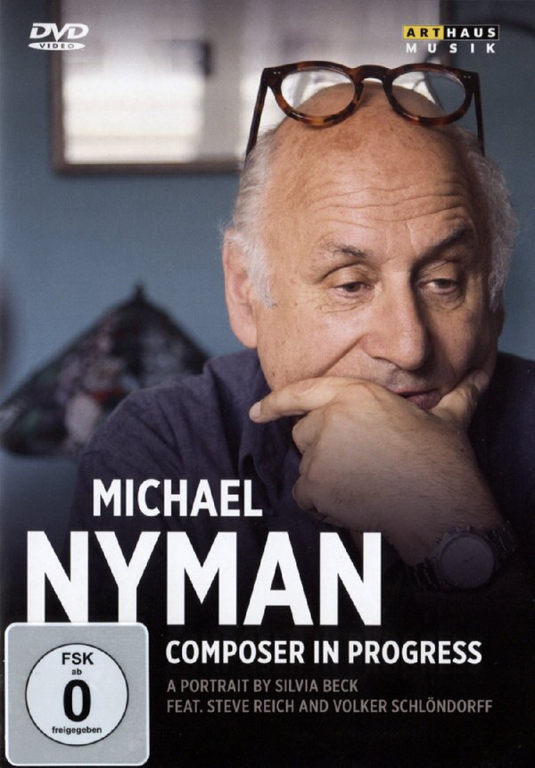 Michael Nyman - Composer in progress Arthaus Musik