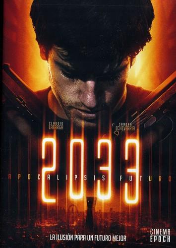 2033: Apocalipsis Futuro (2009)