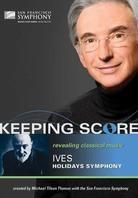 San Francisco Symphony Orchestra & Michael Tilson Thomas - Ives - Holidays Symphony Keeping Score