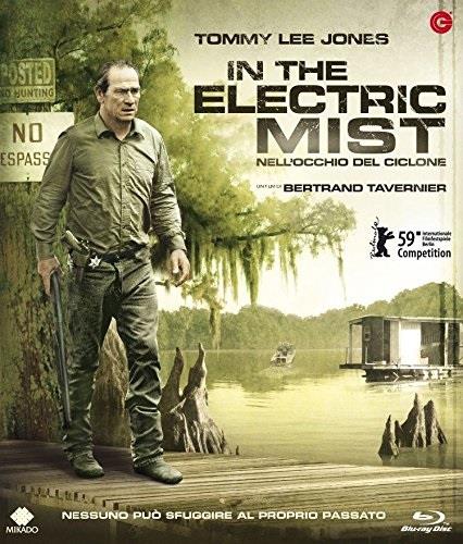 In the Electric Mist - Nell'occhio del ciclone (2009)