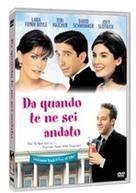 Da quando te ne sei andato - Since you've been gone (1998)