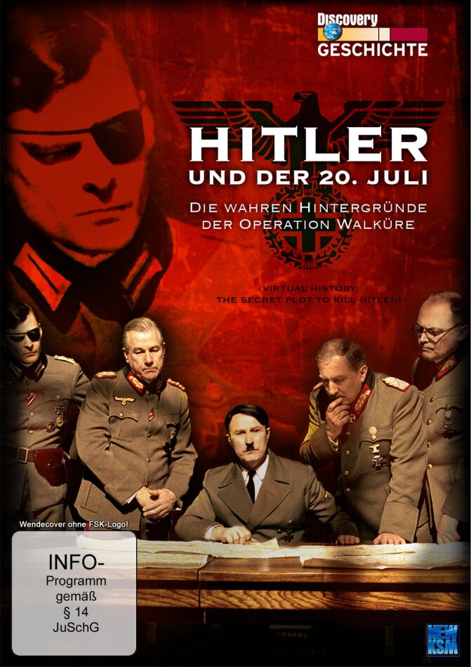Hitler und der 20. Juli - Die wahren Hintergründe der Operation Walküre - Geschichte Virtuell - Discovery Geschichte