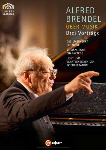 Alfred Brendel - Über Musik - Drei Vorträge Unitel Classica, C Major, 2 DVD