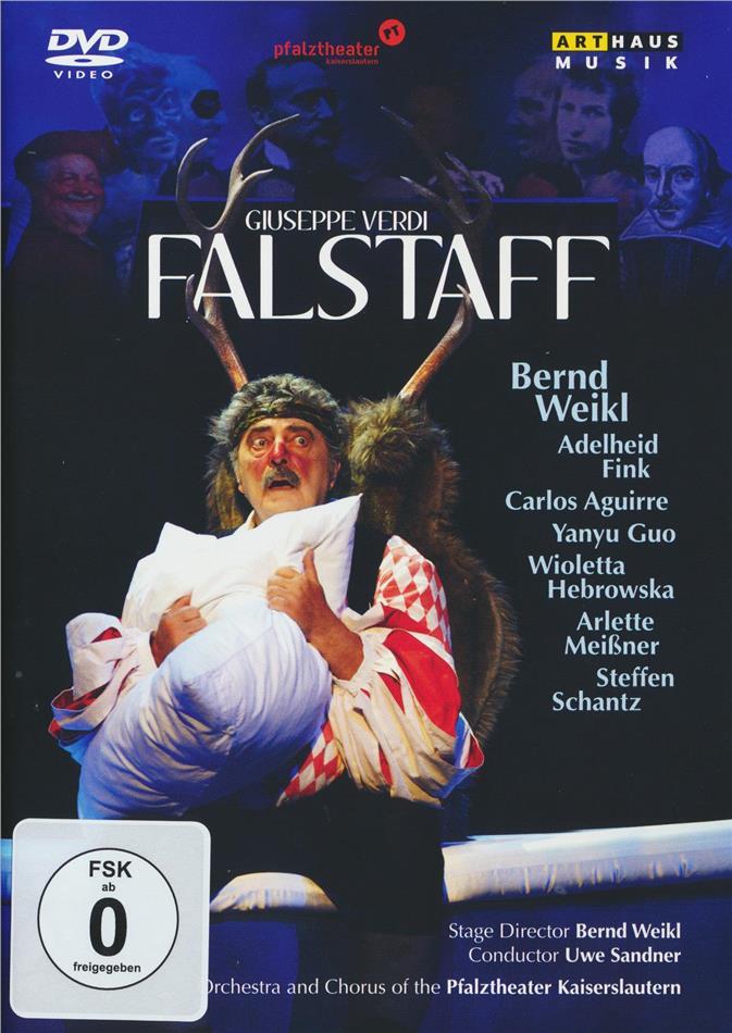 Orchestra of the Pfalztheater Kaiserslautern, Uwe Sandner & Bernd Weikl - Verdi - Falstaff Arthaus Musik