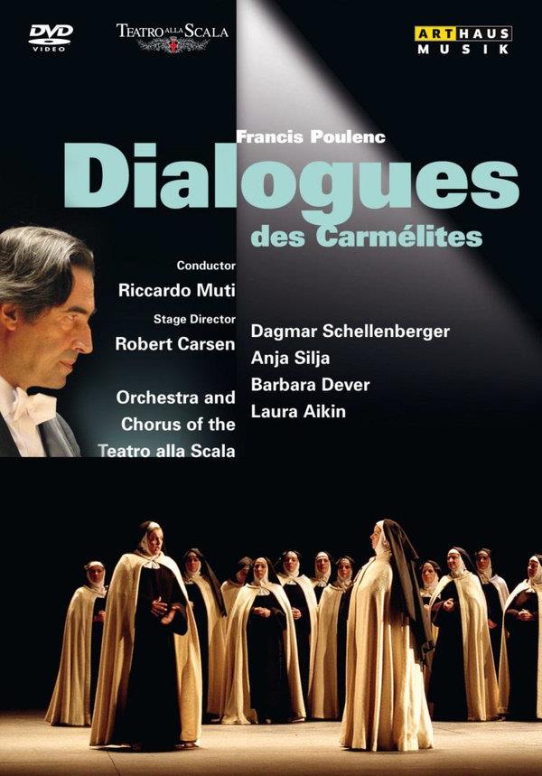 Orchestra of the Teatro alla Scala, Riccardo Muti & Dagmar Schellenberger - Poulenc - Dialogues des Carmélites (Arthaus) Arthaus Musik