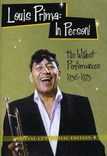 Prima Louis - Prima,Louis - In Person: His Wildest Performances 1936-1973