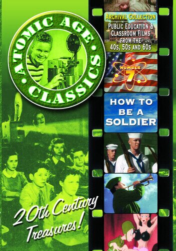 Atomic Age Classics 7 - How to Be a Soldier
