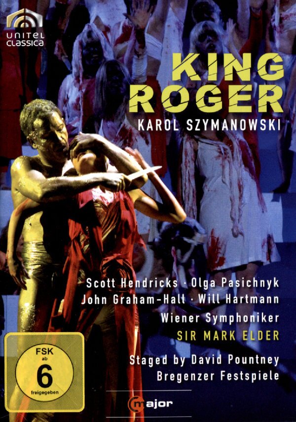 Wiener Symphoniker, Sir Mark Elder & Scott Hendricks - Szymanowski - King Roger C Major, Unitel Classica