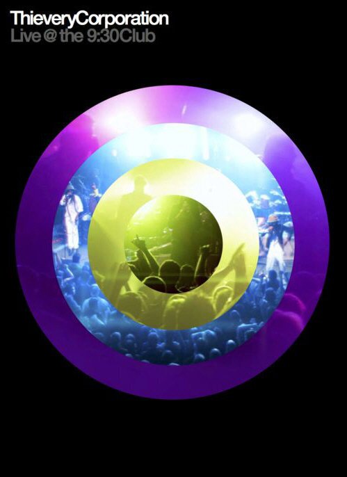 Thievery Corporation - Live at 9:30 Club