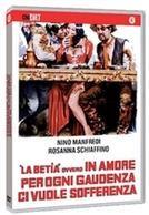 La betia ovvero in amore per ogni gaudenza ci vuole sofferenza (1971)