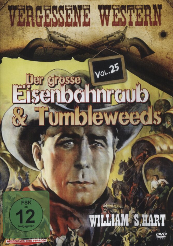 Der grosse Eisenbahnraub / Tumbleweeds - Vergessene Western Vol. 25
