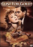Lust for Gold (1949)