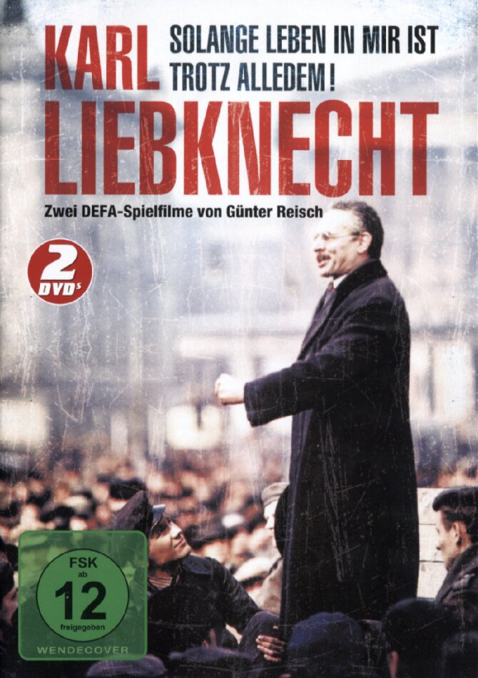 Karl Liebknecht - Solange Leben in mir ist / Trotz alledem 2 DVDs