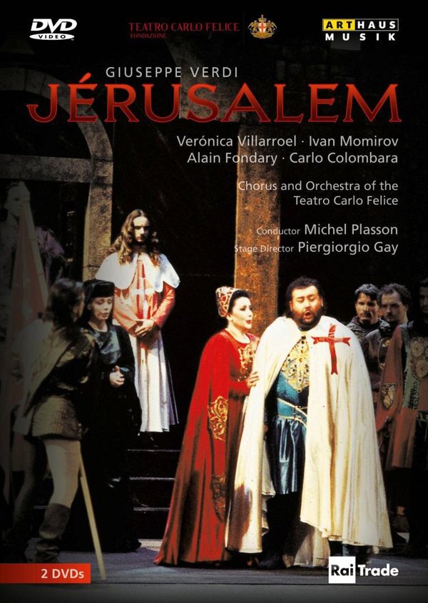 Orchestra of Teatro Carlo Felice, Michel Plasson & Ivan Momirov - Verdi - Jerusalem Arthaus Musik, 2 DVD